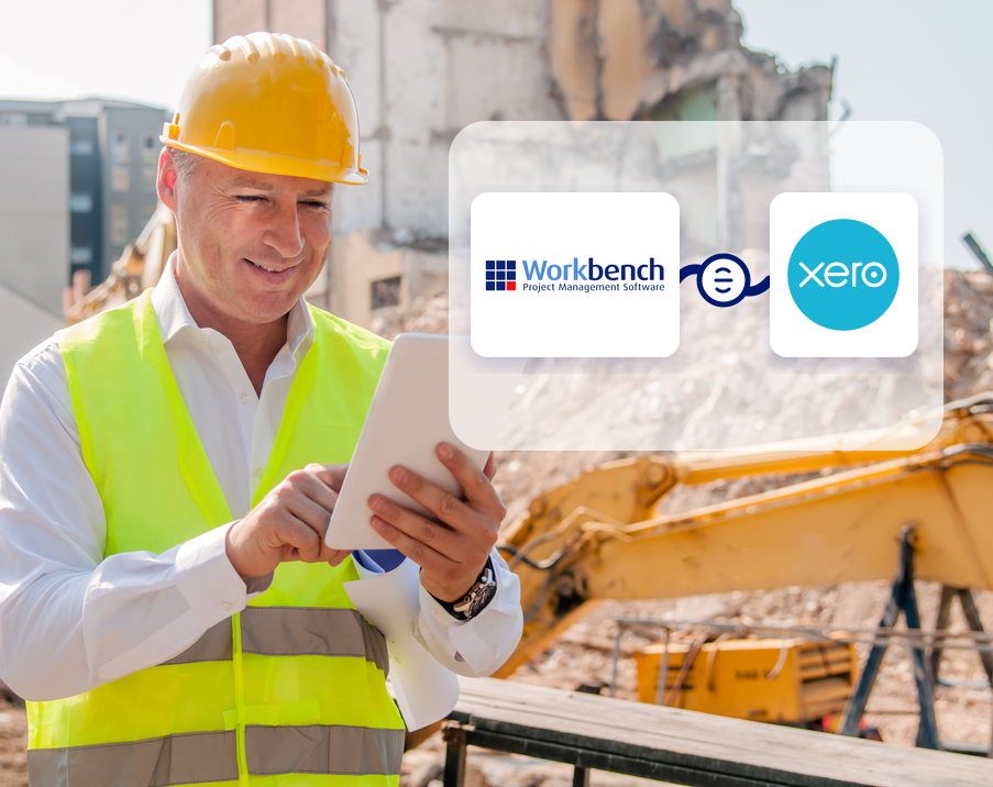 A contractor in a hard hat and hi-vis vest using Workbench on a tablet in front of a demolition site and an excavator, beside a card showing the Workbench and Xero logos linked together.